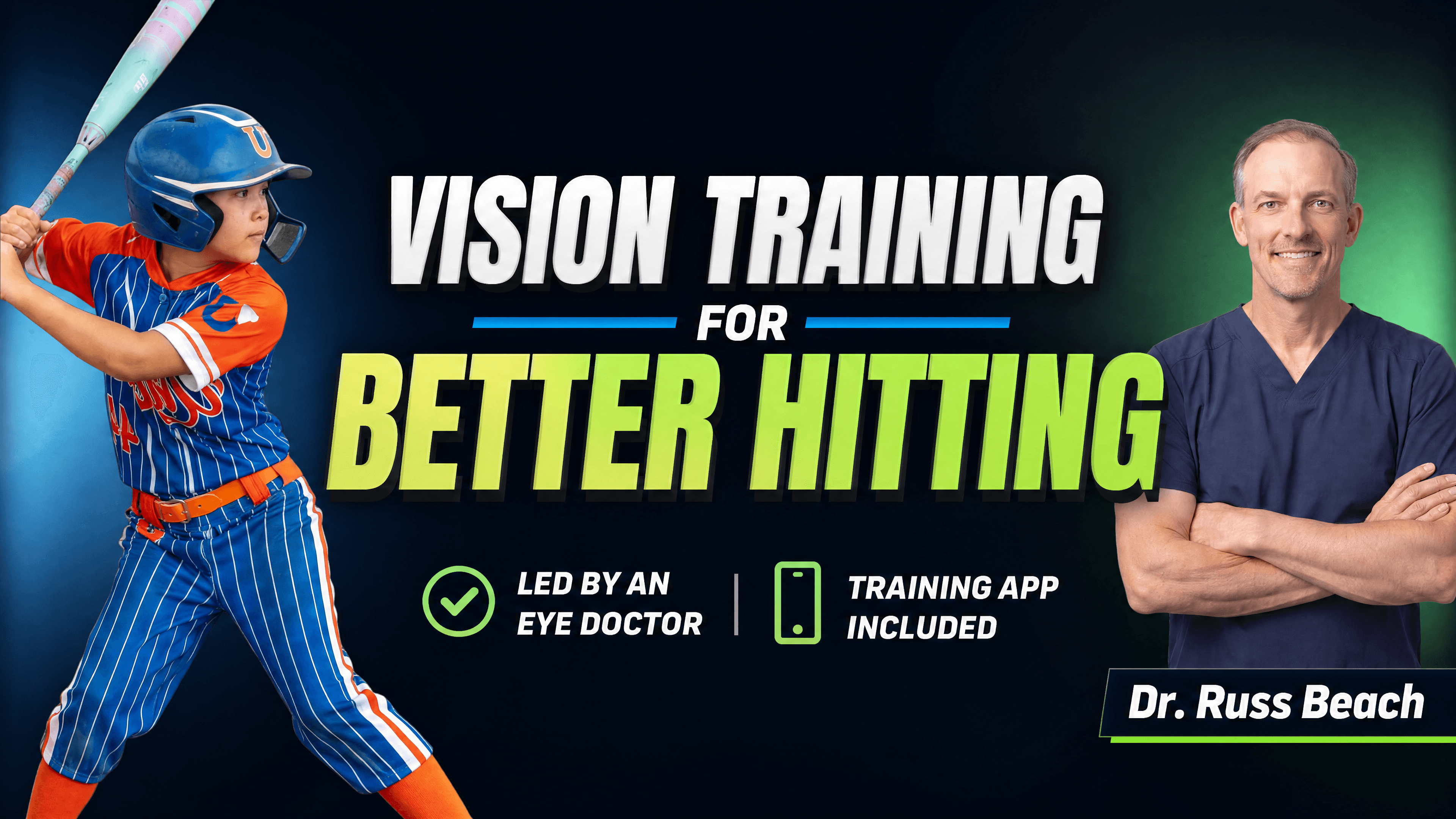 Vision Training for Better Hitting — led by an eye doctor, training app included — Dr. Russ Beach